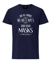 Load image into Gallery viewer, Not All Heroes Wear Capes Navy Blue T-Shirt