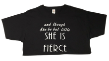 Load image into Gallery viewer, T Shirt SHE IS FIERCE