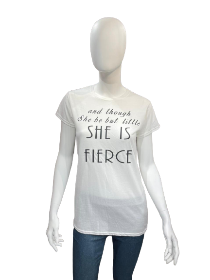 T Shirt SHE IS FIERCE
