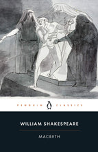 Load image into Gallery viewer, William Shakespeare's Macbeth by Penguin Classics