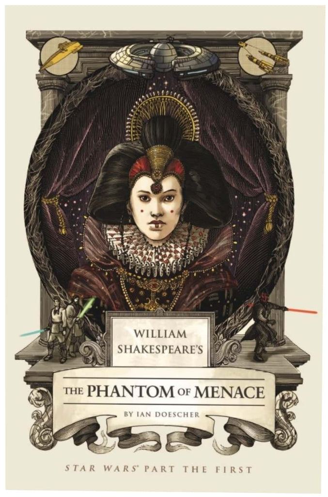 William Shakespeare's Star Wars: The Phantom of Menace Hardcover Book