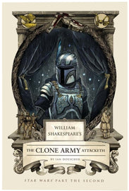 William Shakespeare's Star Wars: Clone Army Attacketh Hardcover Book