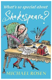 What's So Special About Shakespeare?