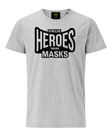 True Heroes Wear Masks Corona T-shirt