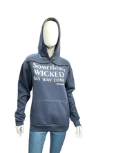Load image into Gallery viewer, Hoodie Something Wicked This Way Comes