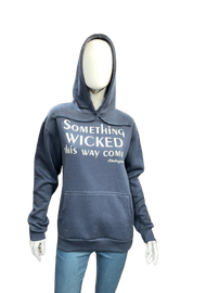 Hoodie Something Wicked This Way Comes