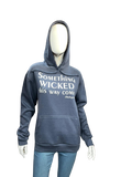 Hoodie Something Wicked This Way Comes