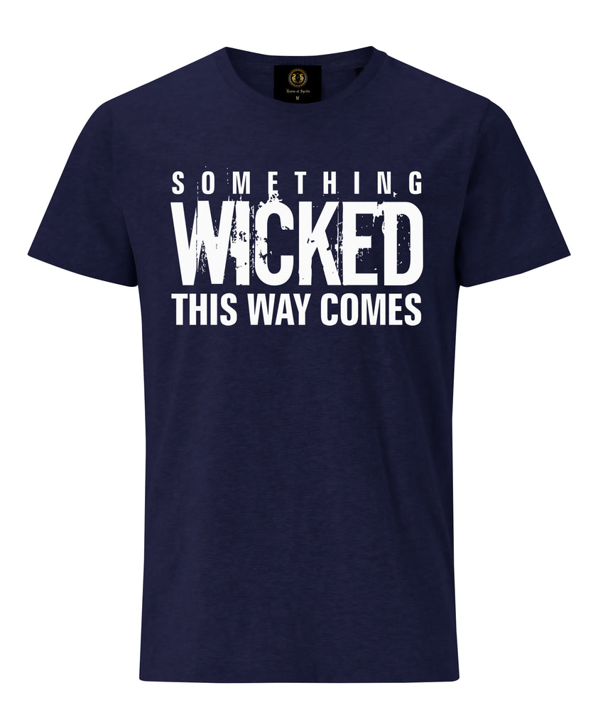 T Shirt Something Wicked This Way Comes