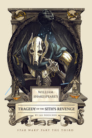 William Shakespeare's Star Wars: Tragedy of the Sith's Revenge Hardcover Book
